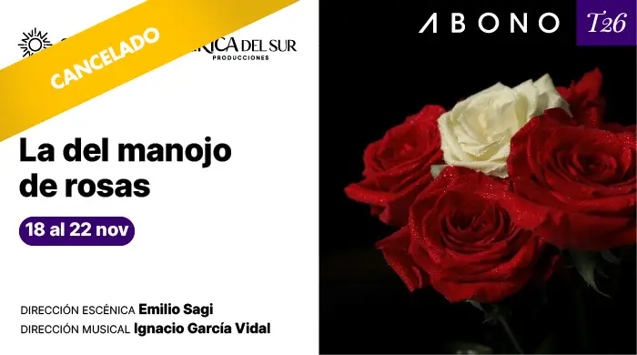 Zarzuela - La del Manojo de rosas - CANCELADO - imágen de show