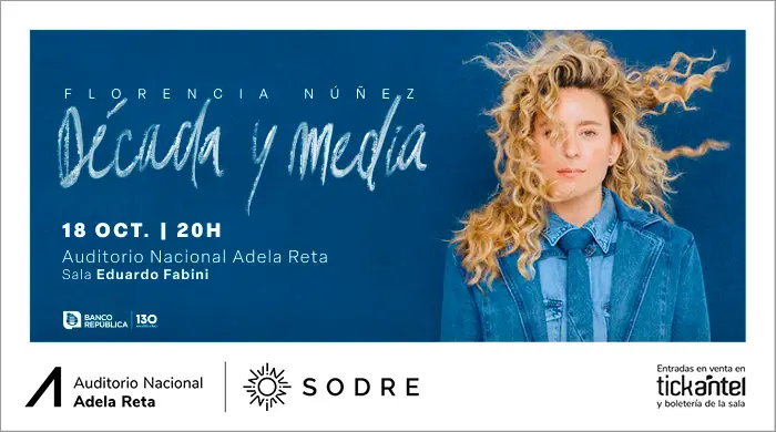 Florencia Nuñez - Gira Década y Media - Sodre - imágen de show